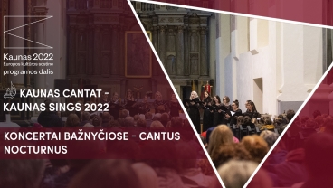 Cantus Nocturnus – koncertai bažnyčiose
